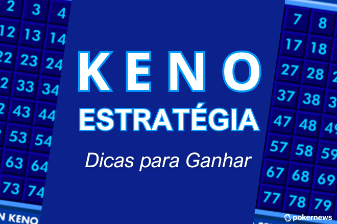 Keno, SSSGAME, estratégias, apostas, jogo de azar